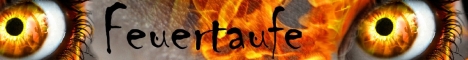 Feuertaufe-Banner